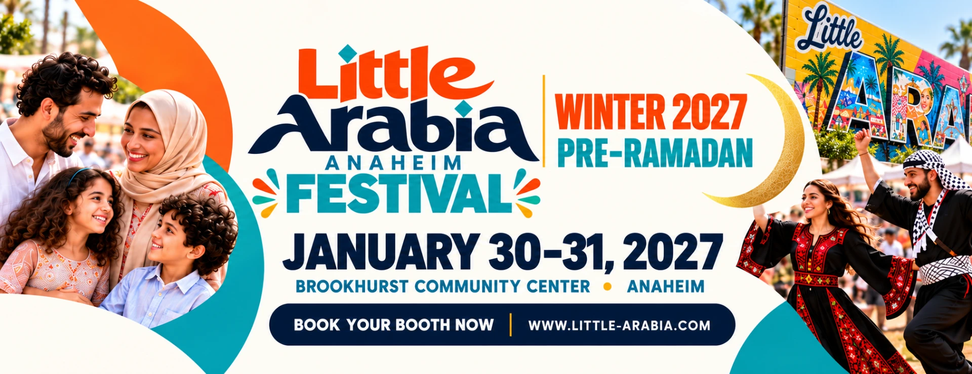 Little Arabia Anaheim Festival — Winter 2027, Pre-Ramadan. January 30–31, 2027, Brookhurst Community Center, Anaheim. Illustrative artwork.